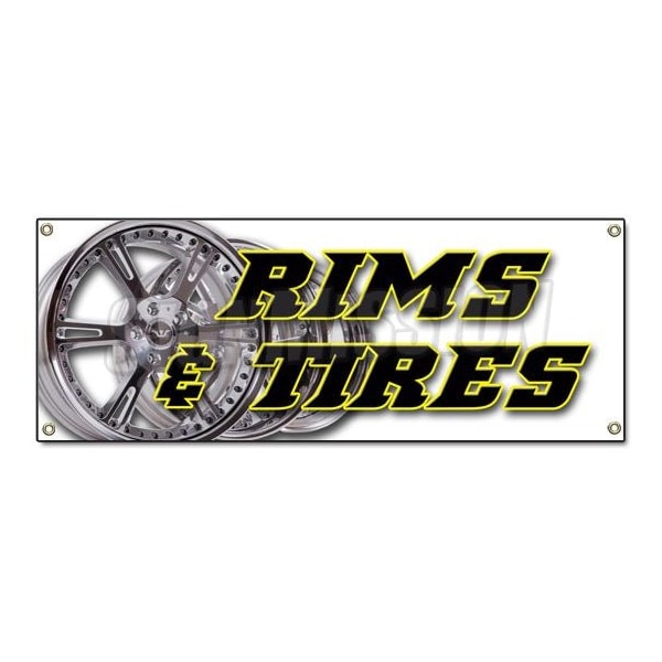 RIMS & TIRES BANNER SIGN wheels tires car rims truck suv automotive auto repair